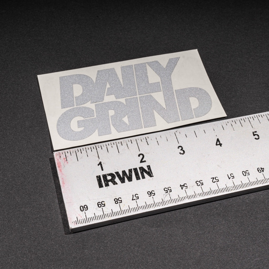 DAILY GRIND ‘MAIN’ CUTOUT STICKER ON 3M REFLECTIVE STICKER