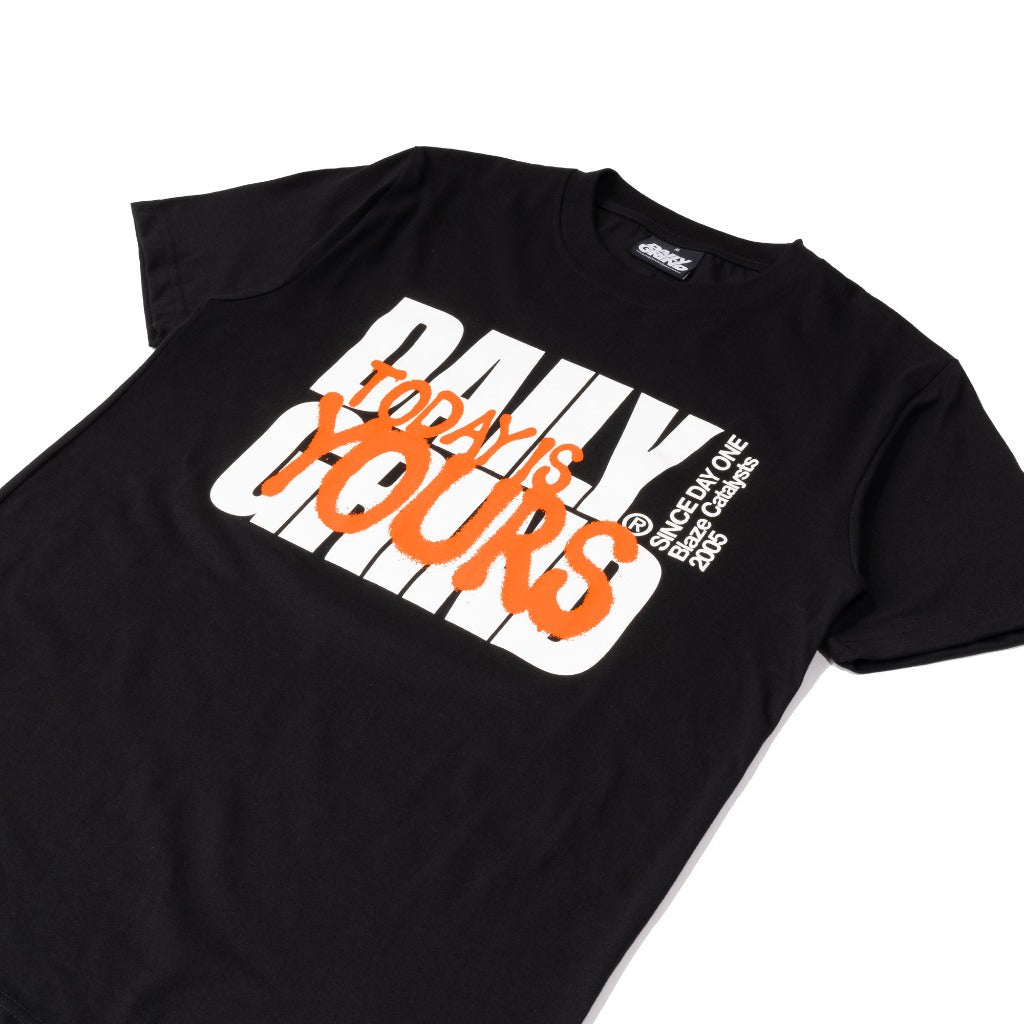 DAILY GRIND TODAY IS YOURS TSHIRT BLACK